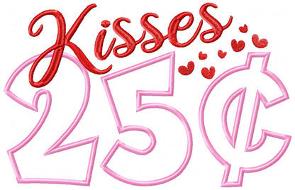 Kisses 25 Cents - Applique
