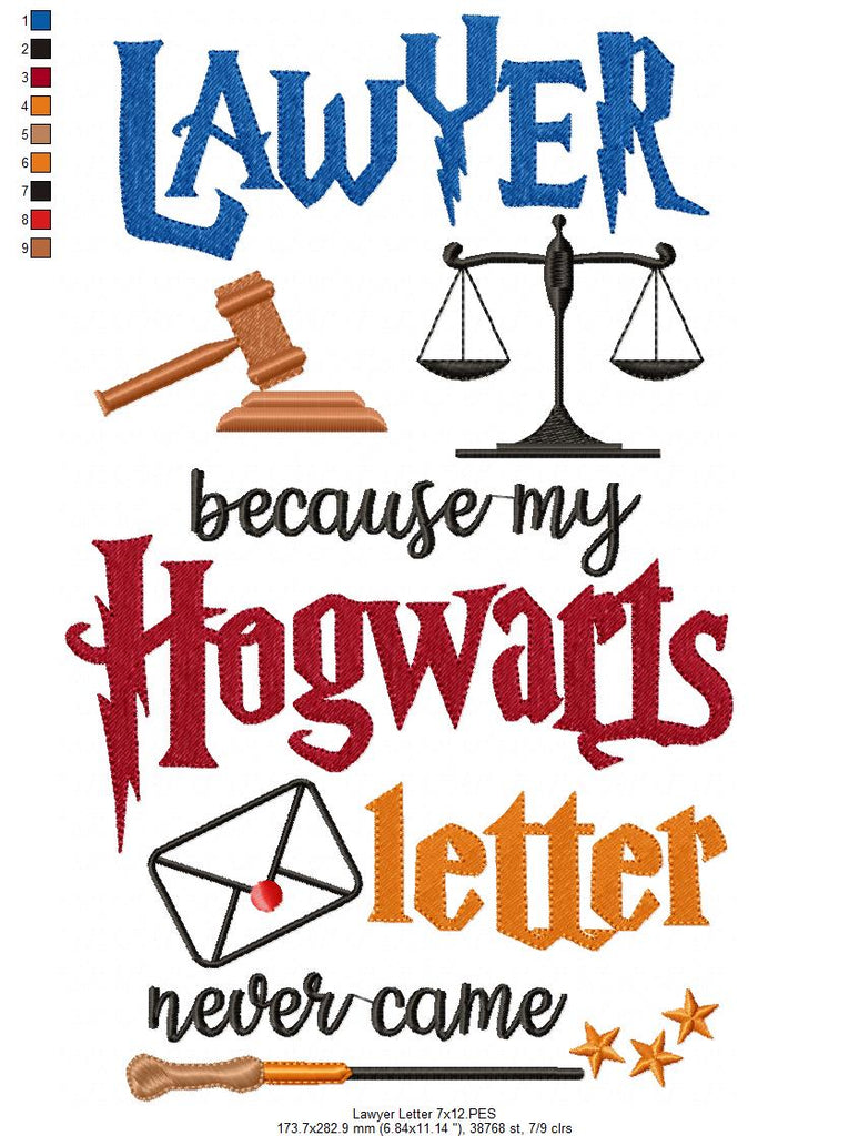 Lawyer Because my Hogwarts Letter Never Came - Fill Stitch