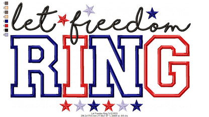 Let Freedon Ring - Applique - Machine Embroidery Design