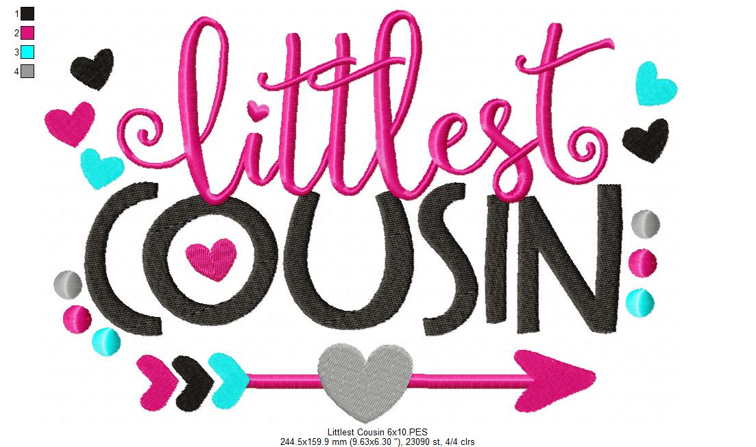 Littlest Cousin Quote – Fill Stitch – Machine Embroidery Design