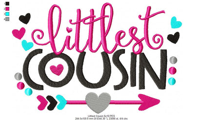 Littlest Cousin Quote – Fill Stitch – Machine Embroidery Design