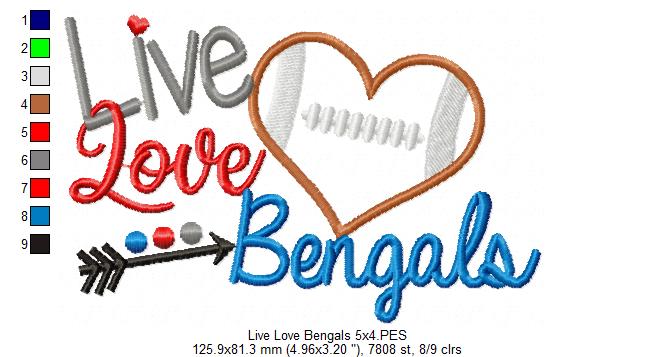Live Love Bengals – Appliqué – Machine Embroidery Design
