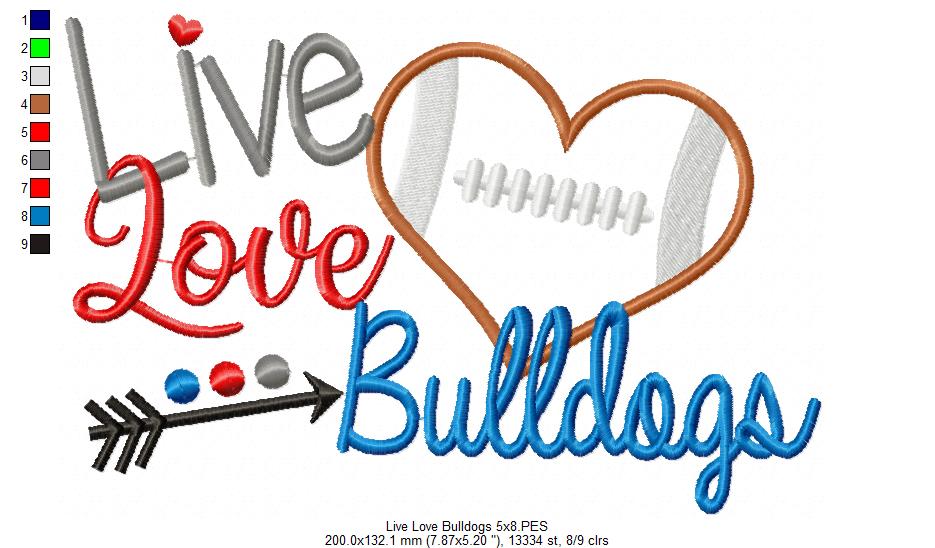 Live Love Bulldogs - Appliqué - Machine Embroidery Design