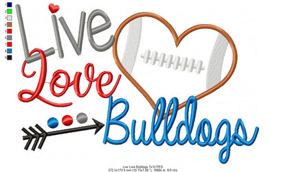 Live Love Bulldogs - Appliqué - Machine Embroidery Design