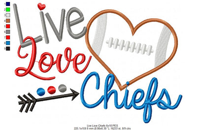 Live Love Chiefs Football Heart – Appliqué – Machine Embroidery Design