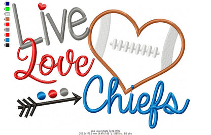 Live Love Chiefs Football Heart – Appliqué – Machine Embroidery Design