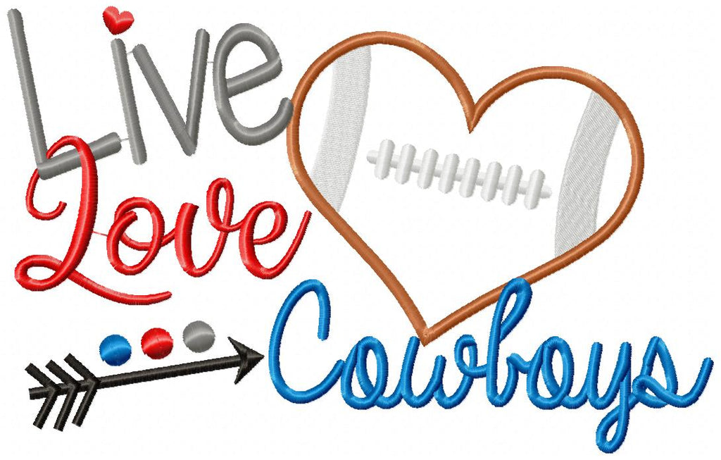 Football Live Love Cowboys - Applique