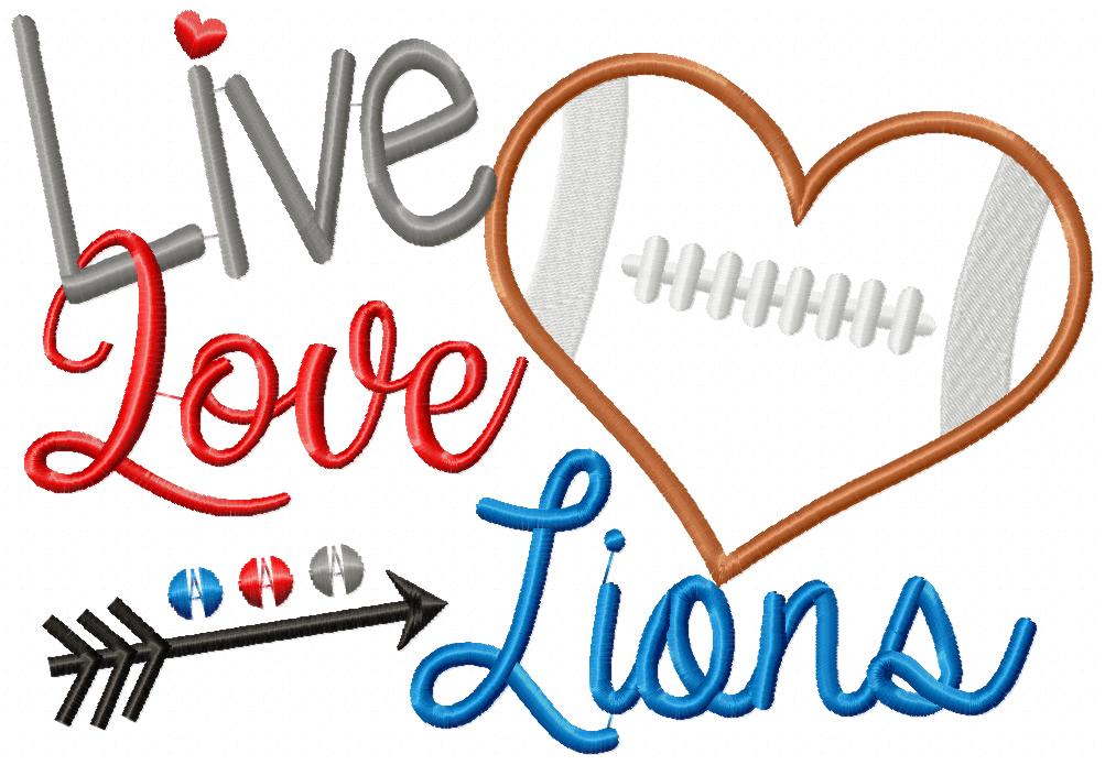 Live Love Lions Football Heart – Appliqué – Machine Embroidery Design