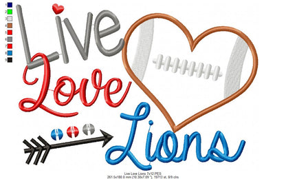 Live Love Lions Football Heart – Appliqué – Machine Embroidery Design