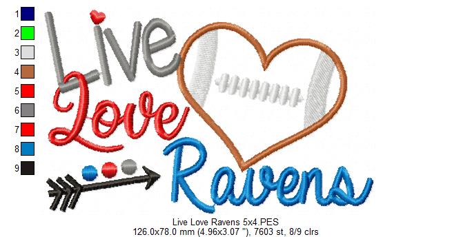 Live Love Ravens Football – Appliqué – Machine Embroidery Design