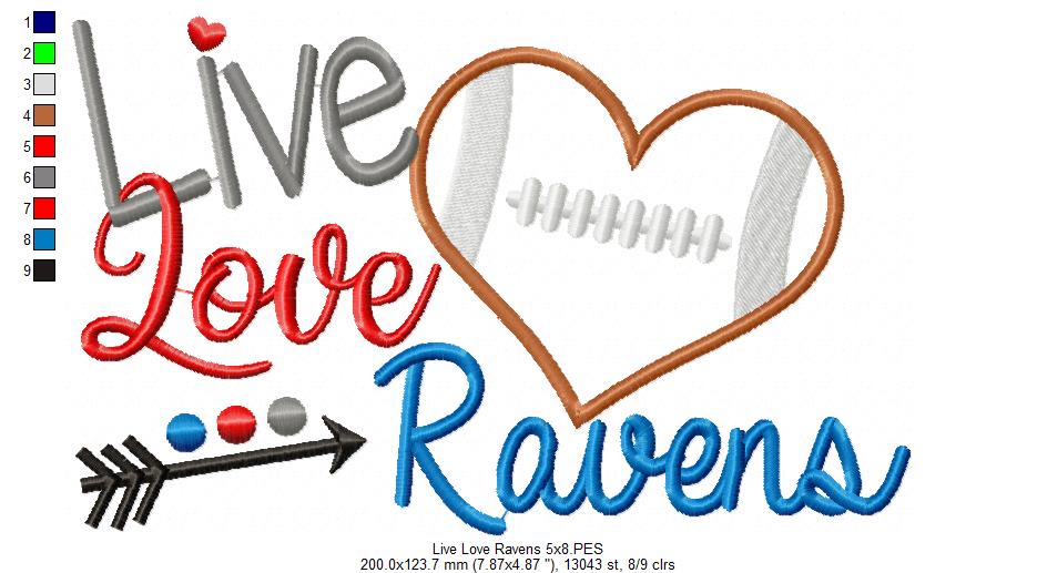 Live Love Ravens Football – Appliqué – Machine Embroidery Design