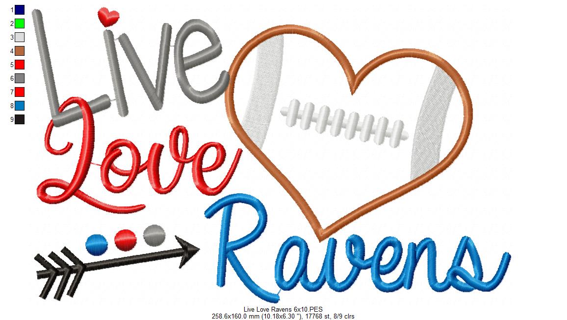 Live Love Ravens Football – Appliqué – Machine Embroidery Design