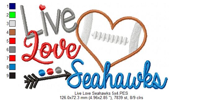 Live Love Seahawks Football Heart – Appliqué Satin Stitch – Machine Embroidery Design