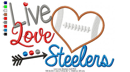 Football Live Love Steelers - Applique - Machine Embroidery Design