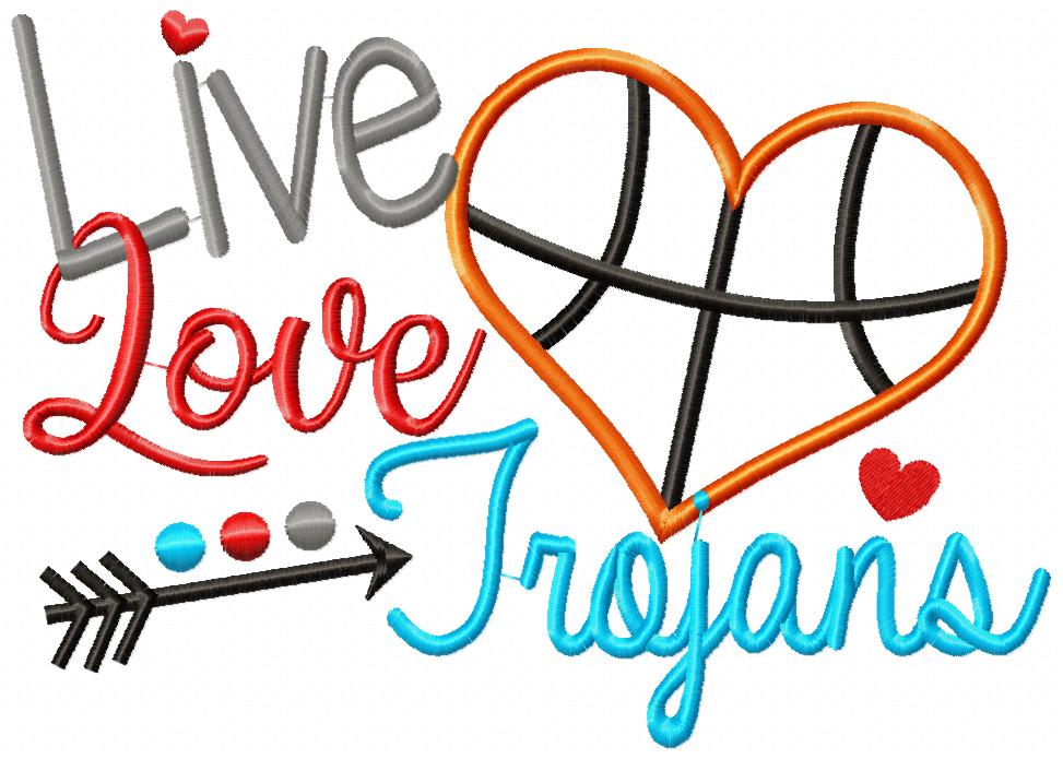 Live Love Trojans Basketball Heart - Appliqué - Machine Embroidery Design