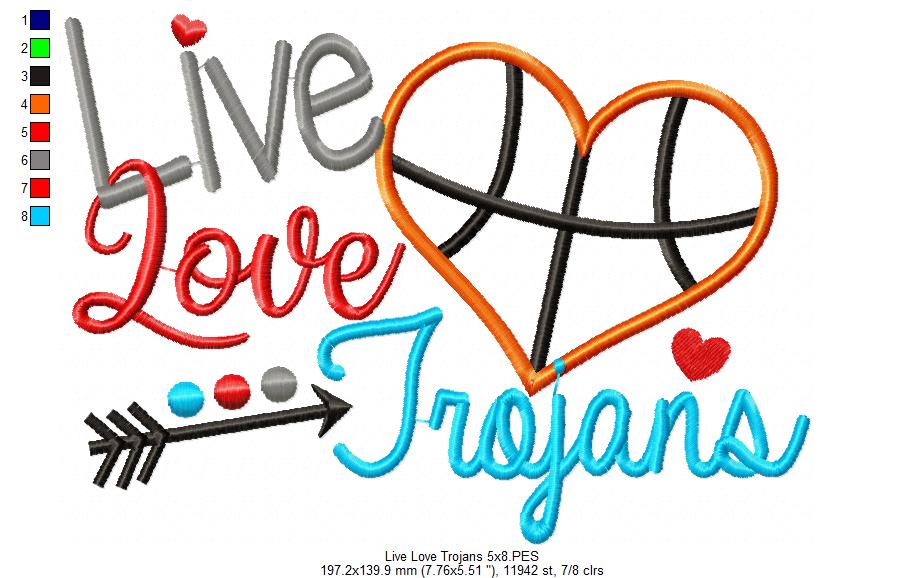 Live Love Trojans Basketball Heart - Appliqué - Machine Embroidery Design