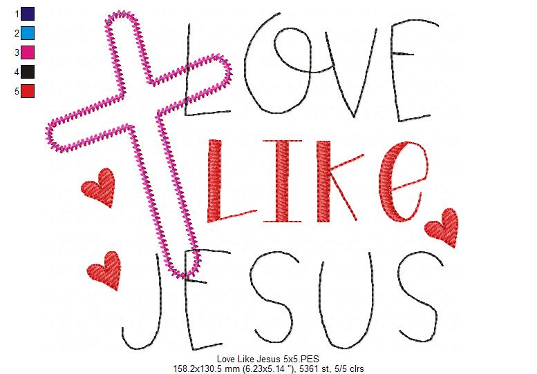 Cross Love Like Jesus - Zig Zag Applique - Machine Embroidery Design