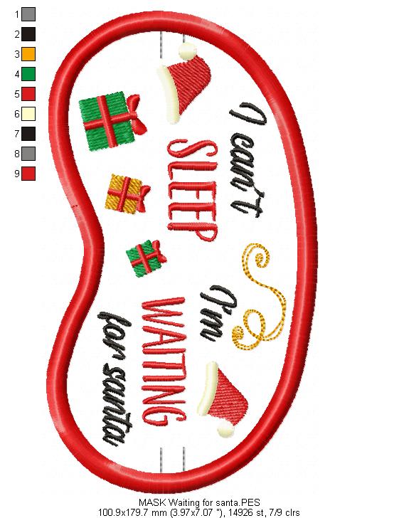 I Can't Sleep I'm Waiting for Santa Sleep Mask - ITH Project - Machine Embroidery Design