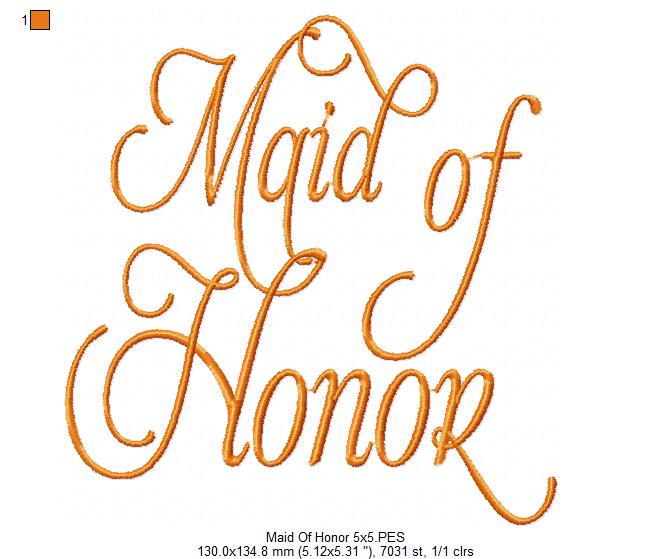 Maid of Honor - Maid of Honour - Fill Stitch - Set of 2 designs