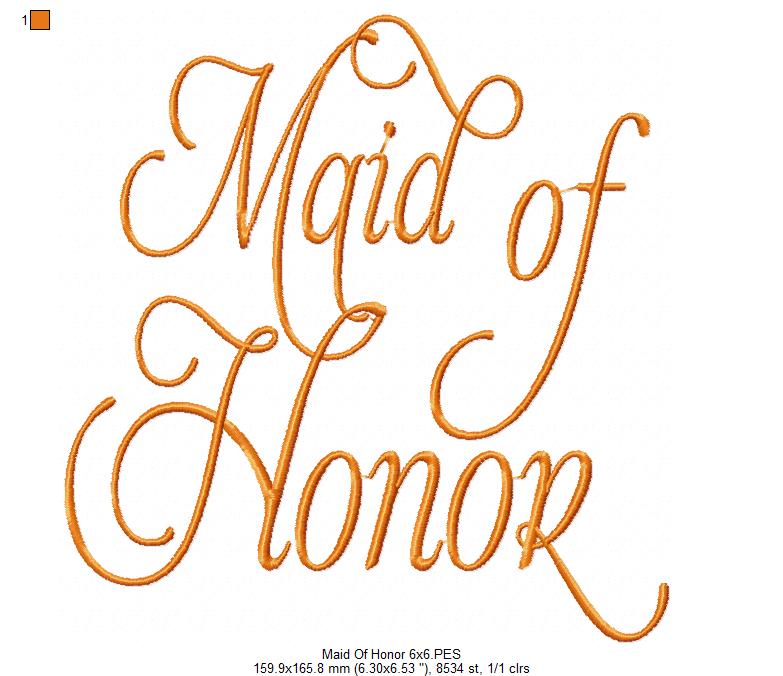 Maid of Honor - Maid of Honour - Fill Stitch - Set of 2 designs