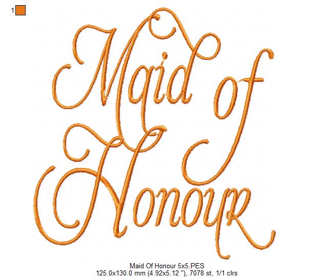 Maid of Honor - Maid of Honour - Fill Stitch - Set of 2 designs