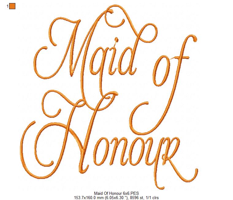 Maid of Honor - Maid of Honour - Fill Stitch - Set of 2 designs