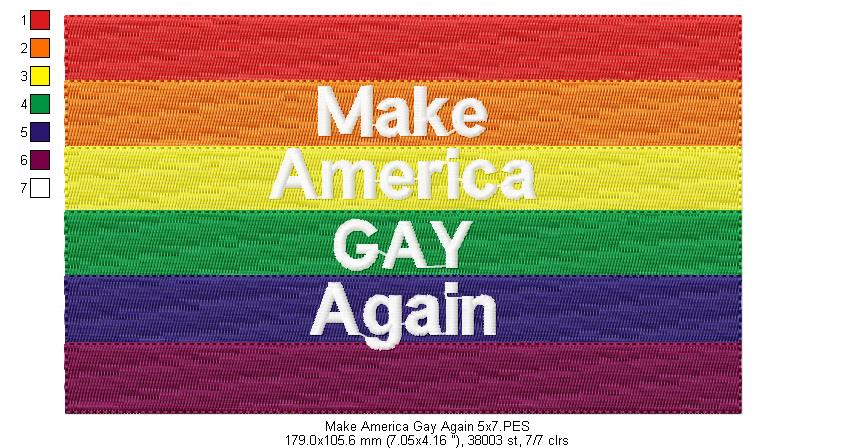 Make America Gay Again - Fill Stitch