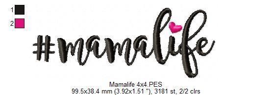 #Mamalife Mama Life - 4x4 5x7 - DooBeeDoo Embroidery Designs