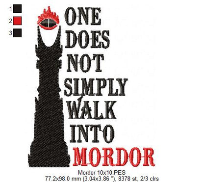One Does Not Simply Walk Into Mordor - Fill Stitch - Machine Embroidery Design