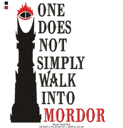 One Does Not Simply Walk Into Mordor - Fill Stitch - Machine Embroidery Design