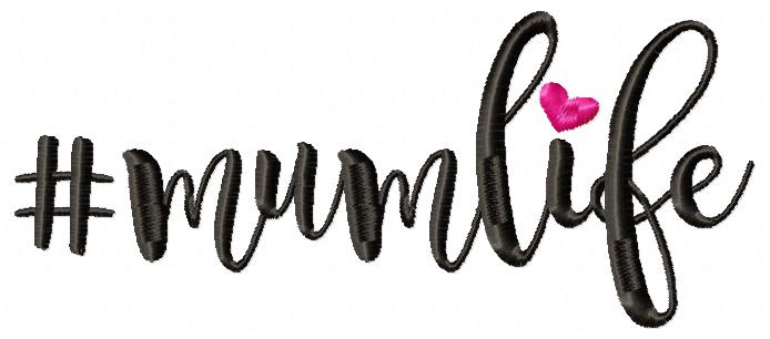 Mother Day lettering #Mumlife  - Fill Stitch