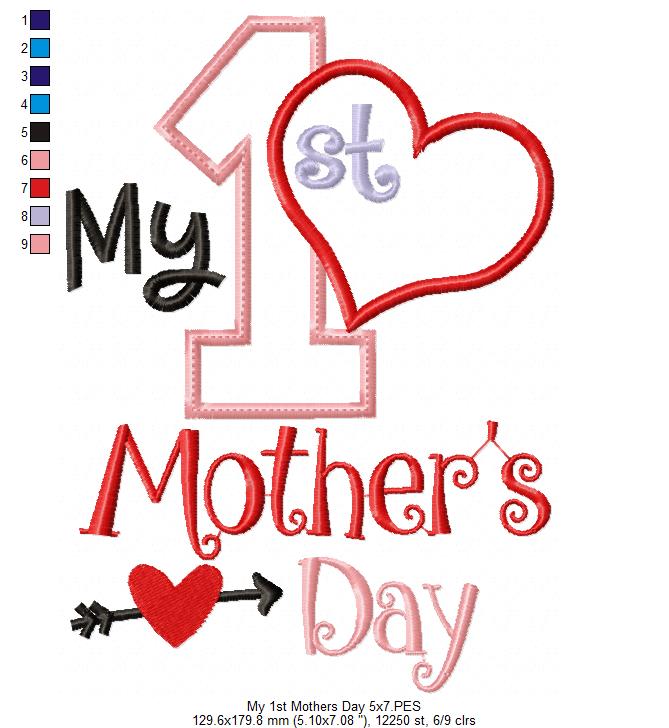 My 1st Mother's Day - Applique Stitch - Machine Embroidery Design