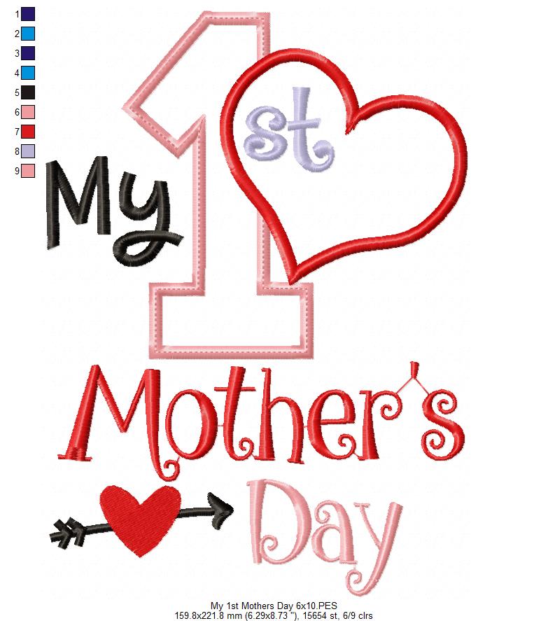 My 1st Mother's Day - Applique Stitch - Machine Embroidery Design
