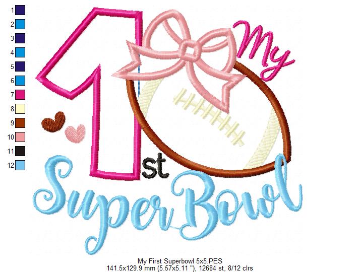My 1st Super Bowl Girl Football - Appliqué - Machine Embroidery Design