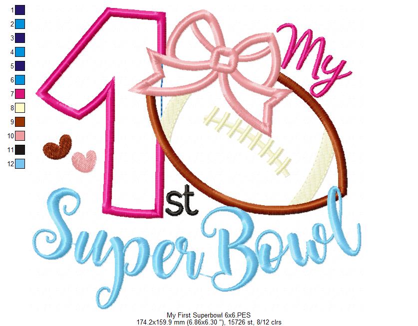 My 1st Super Bowl Girl Football - Appliqué - Machine Embroidery Design