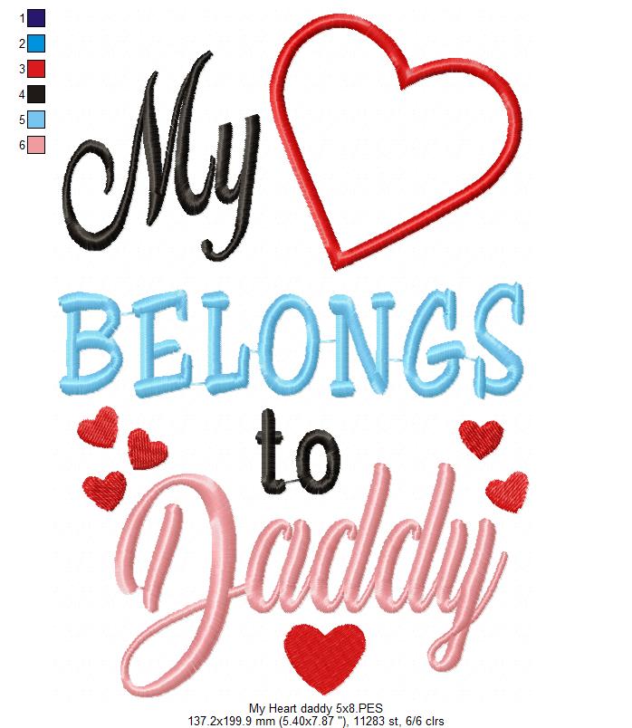 My Heart Belongs to Daddy - Applique - Machine Embroidery Design