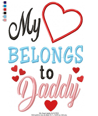 My Heart Belongs to Daddy - Applique - Machine Embroidery Design