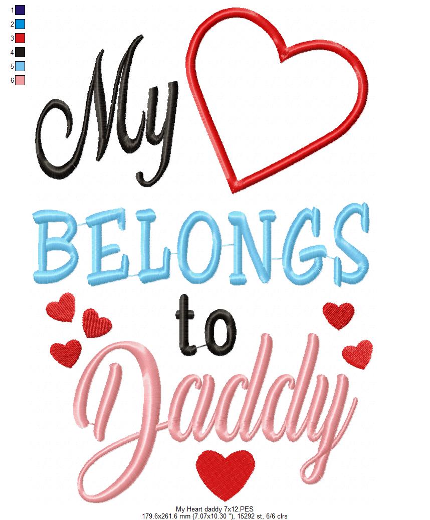 My Heart Belongs to Daddy - Applique - Machine Embroidery Design
