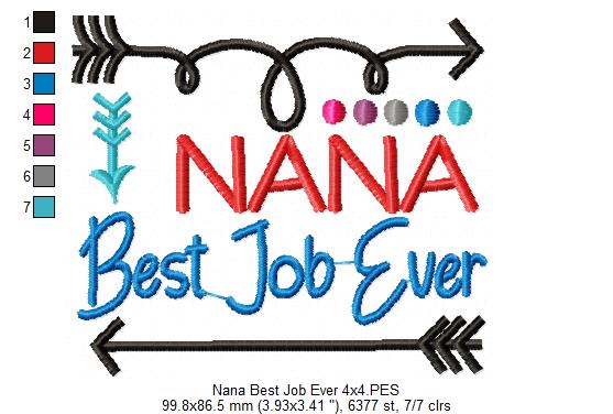 Nana Best Job Ever - Fill Stitch - Machine Embroidery Design