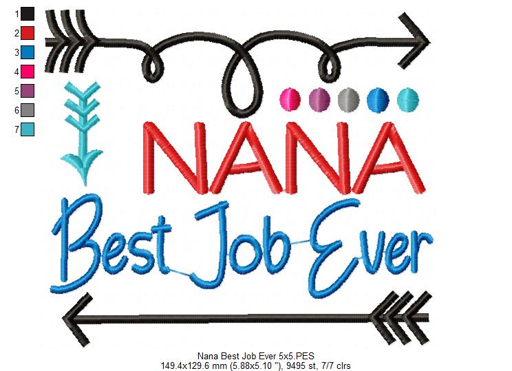 Nana Best Job Ever - Fill Stitch - Machine Embroidery Design