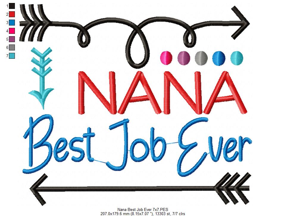 Nana Best Job Ever - Fill Stitch - Machine Embroidery Design