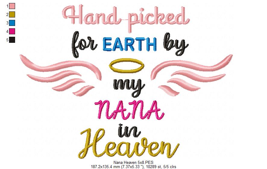 Hand Picked for Earth by My Nana in Heaven – Satin Stitch – Machine Embroidery Design