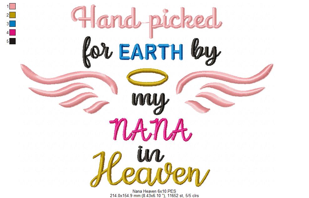 Hand Picked for Earth by My Nana in Heaven – Satin Stitch – Machine Embroidery Design