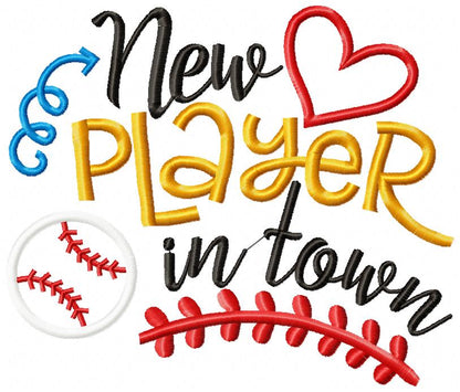 New Player in Town Baseball - Appliqué – Machine Embroidery Design