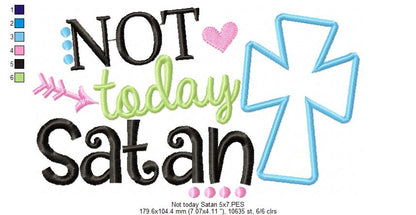 Not Today Satan 🔥 – Applique – Machine Embroidery Design