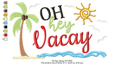 Oh Hey Vacay - Fill Stitch