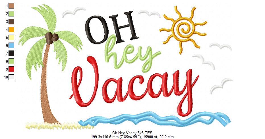 Oh Hey Vacay - Fill Stitch
