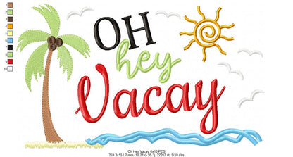 Oh Hey Vacay - Fill Stitch