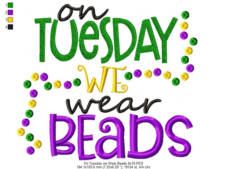 On Tuesday We Wear Beads - Fill Stitch - Machine Embroidery Design