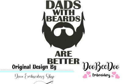 Dads with beards are better -  Fill Stitch